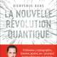 La nouvelle révolution quantique, de Julien Bobroff